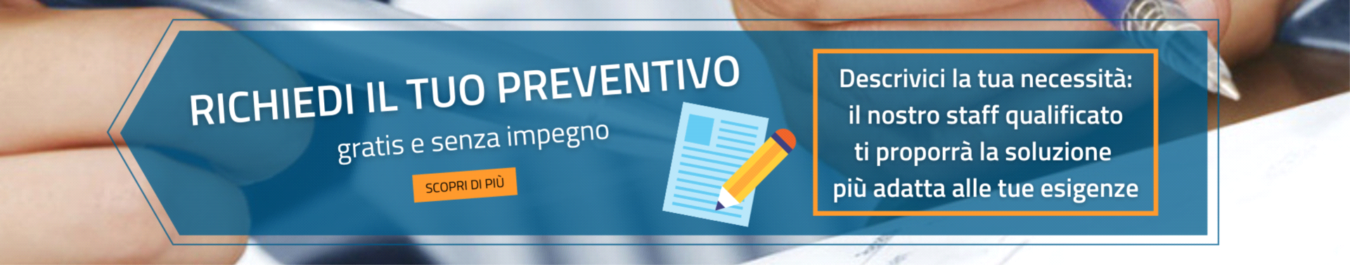 Richiedi il tuo preventivo Gratuito